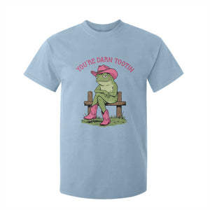 You're Darn Tootin T Shirt For Kid Funny Cowgirl Frog Sarcastic Meme TS14 Light Blue Print Your Wear