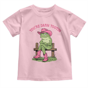 You're Darn Tootin Toddler T Shirt Funny Cowgirl Frog Sarcastic Meme TS14 Light Pink Print Your Wear