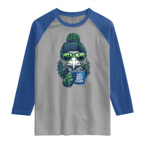 We Did Not Care Raglan Shirt Seattle Championship Quote TS14 Sport Gray Royal Print Your Wear
