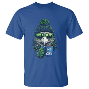 We Did Not Care T Shirt - Seattle Championship Quote TS14 Royal Blue Print Your Wear