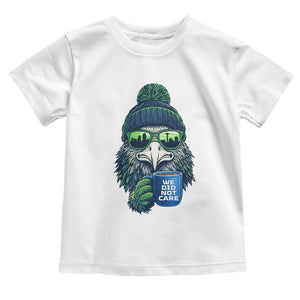 We Did Not Care Toddler T Shirt Seattle Championship Quote TS14 White Print Your Wear