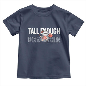 Tall Enough For Your Shins Toddler T Shirt Funny Possum Boxing Meme TS14 Navy Print Your Wear
