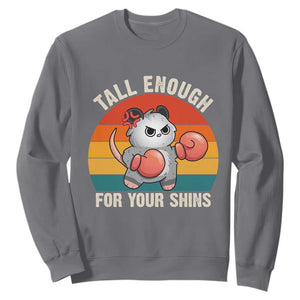 Tall Enough For Your Shins Sweatshirt Funny Possum Meme TS14 Charcoal Print Your Wear