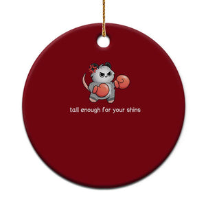 Tall Enough For Your Shins Ceramic Ornament Funny Possum Sarcastic Meme TS14 1pc Red Print Your Wear