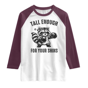 Tall Enough For Your Shins Raglan Shirt Funny Raccoon Boxing Meme TS14 White Maroon Print Your Wear