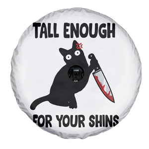 Tall Enough For Your Shins Spare Tire Cover Funny Cat Sarcastic Meme TS14 Print Your Wear