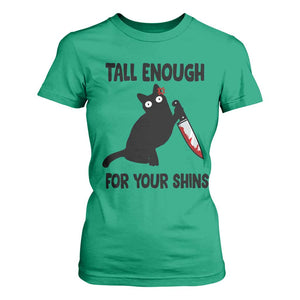 Tall Enough For Your Shins T Shirt For Women Funny Cat Sarcastic Meme TS14 Irish Green Print Your Wear