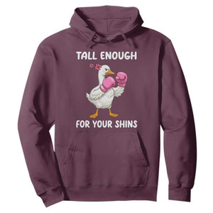 Tall Enough For Your Shins Hoodie Funny Goose Sarcastic Meme TS14 Maroon Print Your Wear