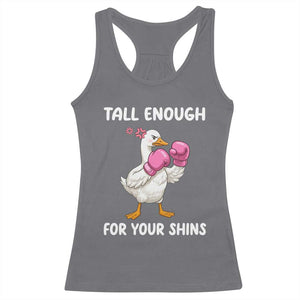 Tall Enough For Your Shins Racerback Tank Top Funny Goose Sarcastic Meme TS14 Charcoal Print Your Wear