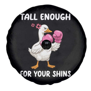 Tall Enough For Your Shins Spare Tire Cover Funny Goose Sarcastic Meme TS14 Print Your Wear