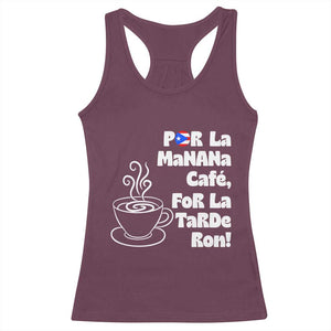 Por La Mañana Cafe Racerback Tank Top Puerto Rican Music Lover Coffee Fan TS14 Maroon Print Your Wear