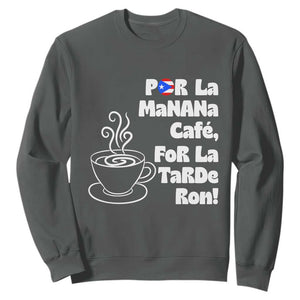 Por La Mañana Cafe Sweatshirt Puerto Rican Music Lover Coffee Fan TS14 Dark Heather Print Your Wear