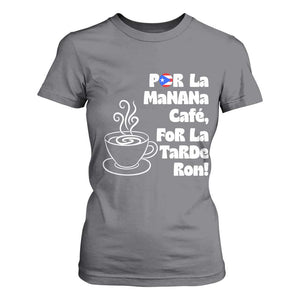 Por La Mañana Cafe T Shirt For Women Puerto Rican Music Lover Coffee Fan TS14 Charcoal Print Your Wear