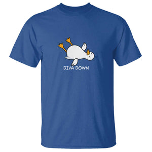 Diva Down Silly Goose T Shirt Funny Sarcastic Animal Meme TS14 Royal Blue Print Your Wear