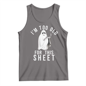 Funny Ghost Halloween Tank Top I Am Too Old For This Sheet TS14 Deep Heather Print Your Wear
