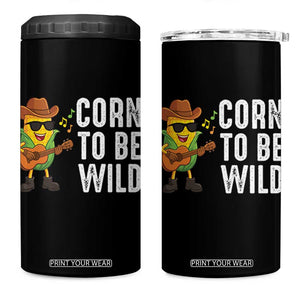Corn To Be Wild 4 in 1 Can Cooler Tumbler Funny Cowboy Cornboy TS14 One Size: 16 oz Black Print Your Wear