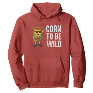 Corn To Be Wild Hoodie Funny Cowboy Cornboy TS14 Red Print Your Wear