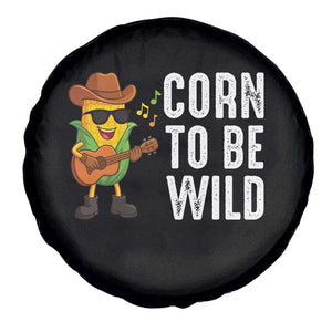 Corn To Be Wild Spare Tire Cover Funny Cowboy Cornboy TS14 Print Your Wear