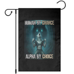 Funny Alpha Wolf Meme Garden Flag Human By Chance Alpha By Choice TS14 Black Print Your Wear