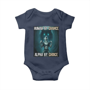Funny Alpha Wolf Meme Baby Onesie Human By Chance Alpha By Choice - Print Your Wear
