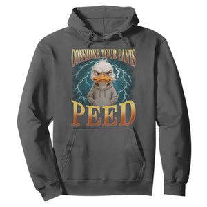 Funny Smoking Goose Meme Hoodie Consider Your Pants Peed TS14 Dark Heather Print Your Wear