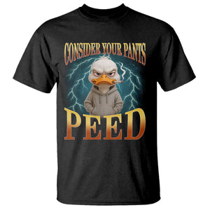 Funny Smoking Goose Meme T Shirt Consider Your Pants Peed TS14 Black Print Your Wear