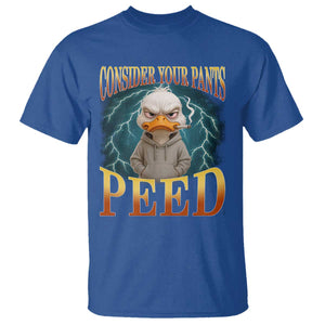Funny Smoking Goose Meme T Shirt Consider Your Pants Peed TS14 Royal Blue Print Your Wear