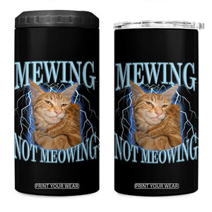 Mewing Not Meowing 4 in 1 Can Cooler Tumbler Funny Cat Meme TS14 One Size: 16 oz Black Print Your Wear