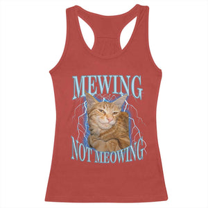 Mewing Not Meowing Racerback Tank Top Funny Cat Meme TS14 Red Print Your Wear