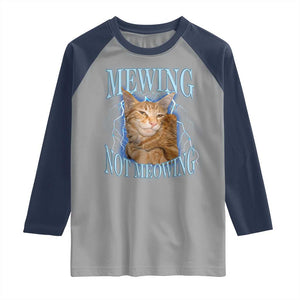 Mewing Not Meowing Raglan Shirt Funny Cat Meme TS14 Sport Gray Navy Print Your Wear