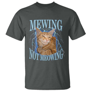 Mewing Not Meowing T Shirt Funny Cat Meme TS14 Dark Heather Print Your Wear