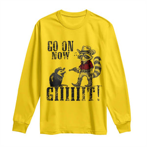 Funny Cowboy Raccoon Opossum Long Sleeve Shirt Go On Now Git TS14 Daisy Print Your Wear