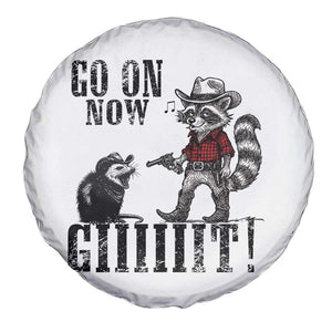 Funny Cowboy Raccoon Opossum Spare Tire Cover Go On Now Git TS14 Print Your Wear