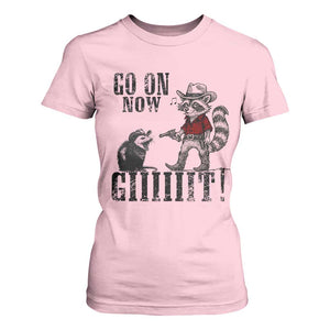 Funny Cowboy Raccoon Opossum T Shirt For Women Go On Now Git TS14 Light Pink Print Your Wear