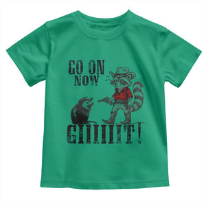 Funny Cowboy Raccoon Opossum Toddler T Shirt Go On Now Git TS14 Irish Green Print Your Wear
