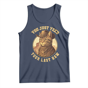 Cowboy Cat Tank Top You Just Yeehaw Your Last Haw TS14 Navy Print Your Wear