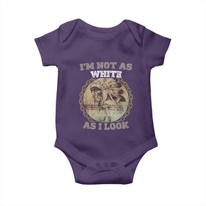 Native American Heritage Baby Onesie I'm Not As White As I Look