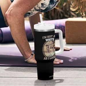 Native American Heritage Tumbler With Handle I'm Not As White As I Look