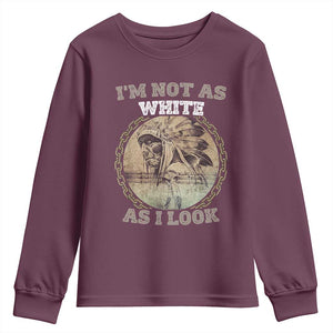 Native American Heritage Youth Sweatshirt I'm Not As White As I Look