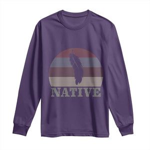 Native Indian American Pride Indigenous Native American Long Sleeve Shirt
