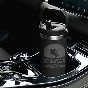 Never Underestimate An Old Man Native American Warrior Flip Straw Tumbler