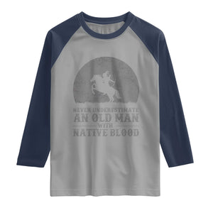 Never Underestimate An Old Man Native American Warrior Raglan Shirt