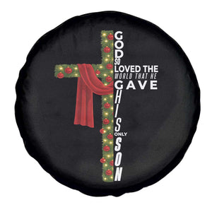Jesus Christian Christmas Spare Tire Cover God So Loved The World That He Gave His Only Son TS14 Print Your Wear