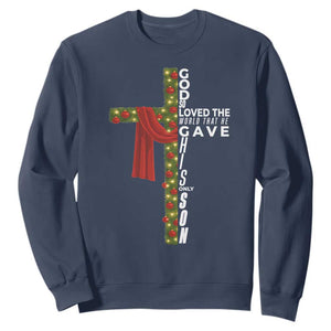 Jesus Christian Christmas Sweatshirt God So Loved The World That He Gave His Only Son TS14 Navy Print Your Wear