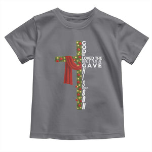 Jesus Christian Christmas Toddler T Shirt God So Loved The World That He Gave His Only Son TS14 Charcoal Print Your Wear