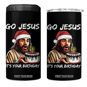 Funny Jesus Christmas 4 in 1 Can Cooler Tumbler Go Jesus It Is Your Birthday TS14 One Size: 16 oz Black Print Your Wear