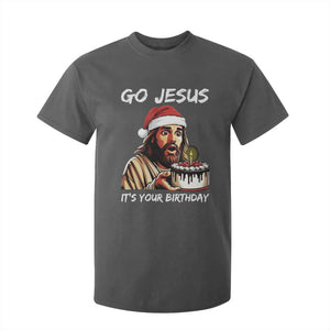 Funny Jesus Christmas T Shirt For Kid Go Jesus It Is Your Birthday TS14 Dark Heather Print Your Wear