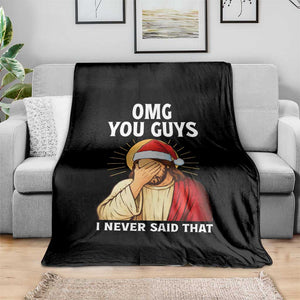 Funny Santa Christmas Throw Blanket OMG You Guys I Never Said That TS14 Print Your Wear