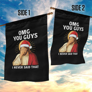 Funny Santa Christmas Garden Flag OMG You Guys I Never Said That TS14 Print Your Wear