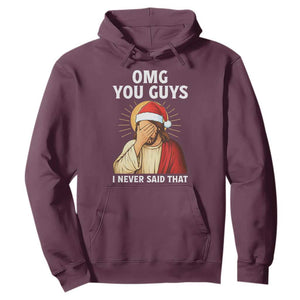 Funny Santa Christmas Hoodie OMG You Guys I Never Said That TS14 Maroon Print Your Wear